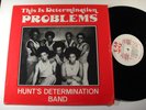 HUNT'S DETERMINATION BAND This Is...Problems EARWAX LP