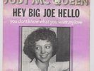 Judy McQueen Hey big Joe hello (TOPPERTJE)