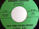 rare Northern Soul 45 CAROL KAY on WRIGHT-SOUND Listen