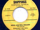 Screamin' Joe Neal Rock and roll deacon Shippings 45