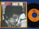 BOB DYLAN - I WANT YOU / TOM THUMB'S BLUES - GERMAN