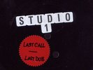 Last call 3 cuts + Rockfort rock.Sound Dimension Dubs