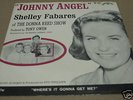 SHELLEY FABARES- 45 & P/S-COLPIX CP 621-JOHNNY