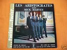 EP Les ARISTOCRATES Citoyen de l'espace Mick Harvey