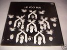 LP ITALIAN PROG/POP LE VOCI BLU - LE VOCI BLU - SEALED
