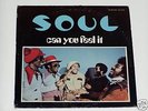 SOUL CAN YOU FEEL IT FUNK R&B BREAK LP 12