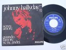 JOHNNY HALLYDAY VINYLE 45T Senza Amore ITALIE trés rare