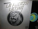 ORQUESTA LA FUERZA LATINA Latin Jazz SALSA NM LP RARE