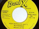 rare Modern Soul 45 BIONIC FUNK keep on pullin' BRAND X