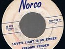 R&B 45 Freddie Fender- Love's Light on Norco RARE TX