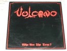 VULCANO - WHO ARE THE TRUE - LP sarcofago sextrash pus