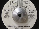 FUNKA FIZE Because Your Funky RARE FUNK 45 LISTEN