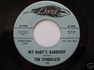 THE SYNDICATE MY BABYS BAREFOOT SURF 45 ON DORE PROMO