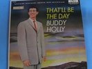 THAT'LL BE THE DAY BUDDY HOLLY HI FI  DECCA DL 8707