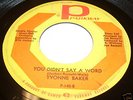 YVONNE BAKER 45 rpm You Didn't Say a Word NORTHERN SOUL