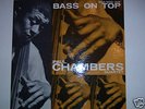 Paul Chambers / Bass On Top