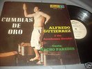 ALFREDO GUTIERREZ-CUMBIAS DE ORO-NACHO PAREDES-FUENTES