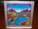 Relatively Clean Rivers- Rare Hippie Folk-Psych SEALED