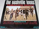 THE NASHVILLE TEENS “Tobacco Road” orig MONO shrink M-