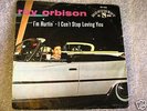 ROY ORBISON Picture Sleeve w/ 45 I'm Hurtin'