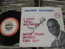 WILFRED(JACKIE)EDWARDS:I LOVE YOU NO MORE+PICTURE COVER