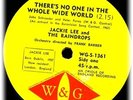 JACKIE LEE AND THE RAINDROPS THERE'S NO ONE ORIG OZ 45