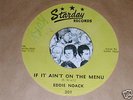 EDDIE NOACK....IF IT AIN'T ON THE MENU....STARDAY-45*