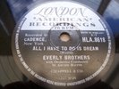 EVERLY BROTHERS ALL I HAVE TO DO IS DREAM 78 RPM RECORD
