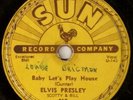 ELVIS PRESLEY  SUN 217  BABY LET'S PLAY HOUSE  78RPM G+