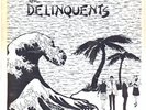 DELINQUENTS Alien Beach Party RARE punk 7