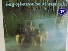 SOUTHWEST FOB SMELL OF INCENSE US PSYCH LP STILL SEALED