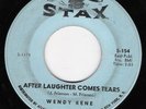 Deep Soul 45 WENDY RENE After Laughter Comes Tears Stax