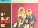 THE BEATLES HOTTEST HITS LP IMPORT MINT
