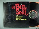 John Lee Hooker  The Big Soul Of John Lee Hooker   Mono