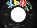 ROCKABILLY 45 DANNY BOY DON'T GO PRETTY BABY KENT 300
