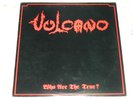 VULCANO - WHO ARE THE TRUE - LP sarcofago sextrash pus