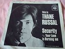 RARE UK 45 - THANE RUSSAL - SECURITY on CBS with P/S
