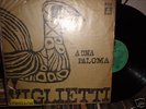 DANIEL VIGLIETTI A Una Paloma LP CHILE EMI PROMOTIONAL