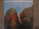 BOB SEGER-Brand New Morning /Rock/ Most Rare/ SEALED