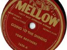 York Brothers Going to the Shindig Mellow 1638 78 rpm