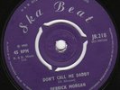 Derrick Morgan - Don't Call Me Daddy - FABULOUS SKA