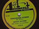 MUDDY WATERS Streamline Woman BLUES 78 ARISTOCRAT 1310