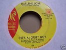 DARLENE LOVE - HE'S A QUIET GUY - NORTHERN SOUL PHILLES