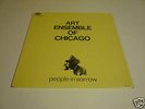 ART ENSEMBLE OF CHICAGO People In Sorrow JAZZ LP Nessa