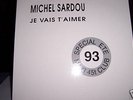 MICHEL  SARDOU   MAXI 45T  PROMO 1993  TRES TRES RARE