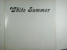 WHITE SUMMER psych/rock LP WHITE SUMMER
