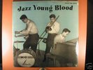 JAZZ YOUNG BLOOD SAVOY MG 12030 – SEALED