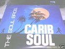 THE SOUL BROTHERS -..... CARIB SOUL [coxsone]........LP