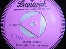 Bill Haley S Brunswick Demo GB  50s  Skinny Minnie