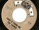 THE THINGS TAKE IT FROM ME TX GARAGE DJ 45 LISTEN